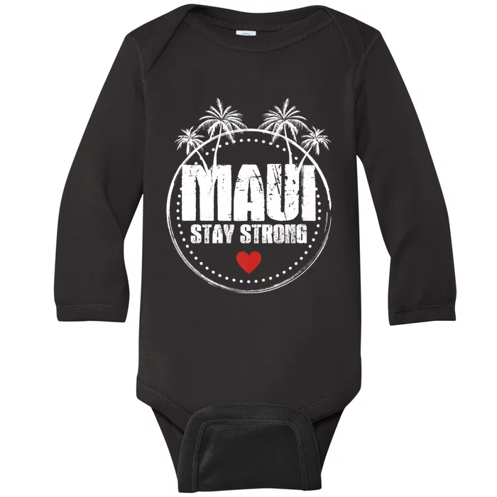 Pray For Maui Hawaii Strong Maui Baby Long Sleeve Bodysuit