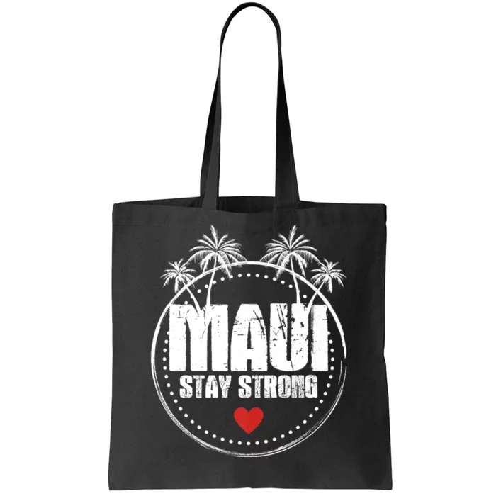 Pray For Maui Hawaii Strong Maui Tote Bag