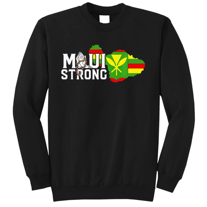 Pray For Maui Hawaii Strong Maui Wildfire Support Men Women Sweatshirt