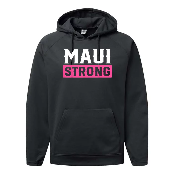 Pray For Maui Hawaii Strong Maui Lahaina Hawaiian Islands Performance Fleece Hoodie