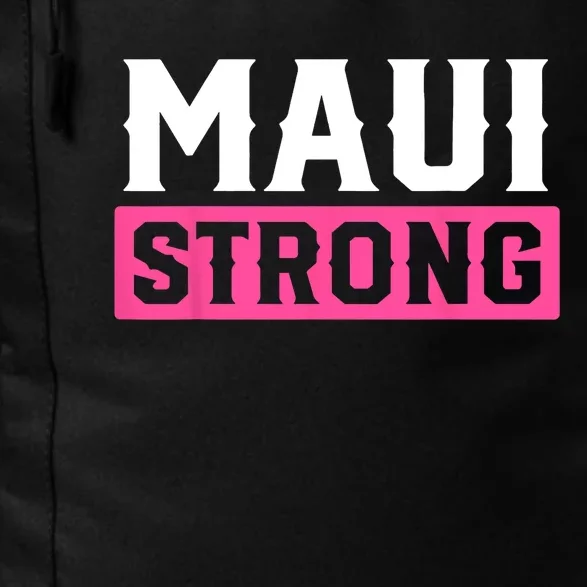 Pray For Maui Hawaii Strong Maui Lahaina Hawaiian Islands Daily Commute Backpack