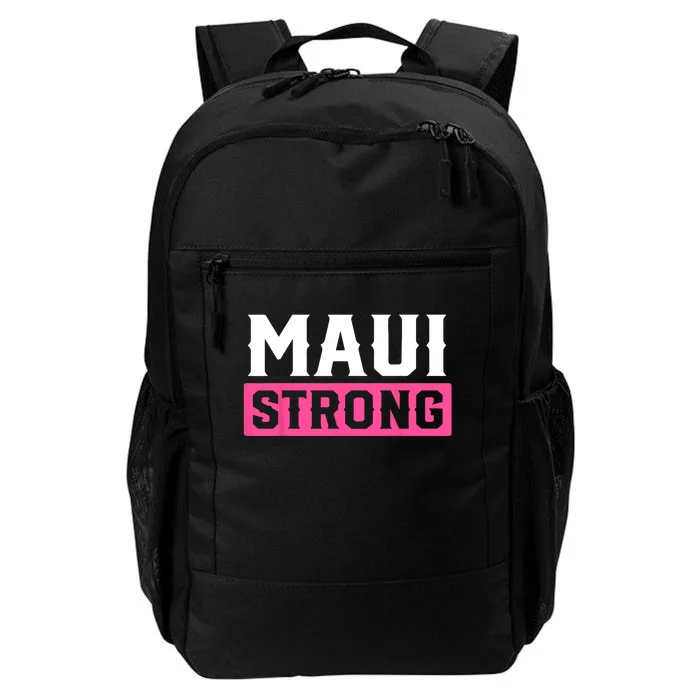 Pray For Maui Hawaii Strong Maui Lahaina Hawaiian Islands Daily Commute Backpack