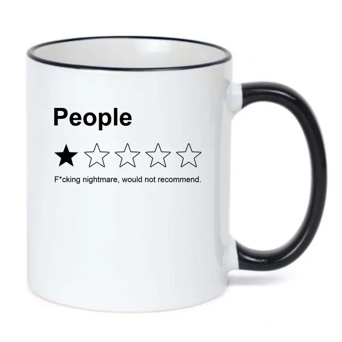 People F*cking Nightmare Would Not Recommend Funny Star Black Color Changing Mug