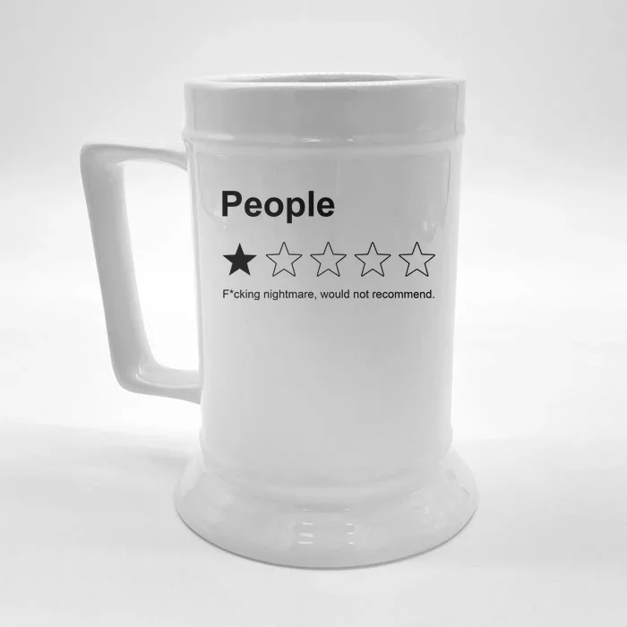 People F*cking Nightmare Would Not Recommend Funny Star Front & Back Beer Stein