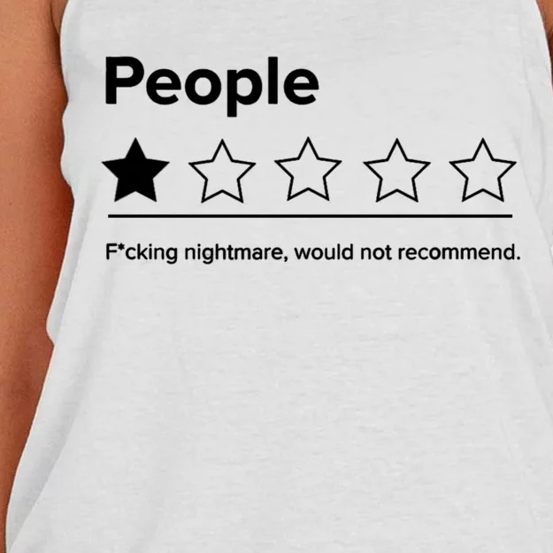 People F*cking Nightmare Would Not Recommend Funny Star Women's Knotted Racerback Tank