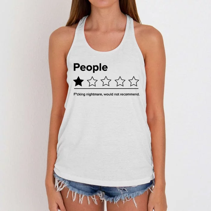 People F*cking Nightmare Would Not Recommend Funny Star Women's Knotted Racerback Tank