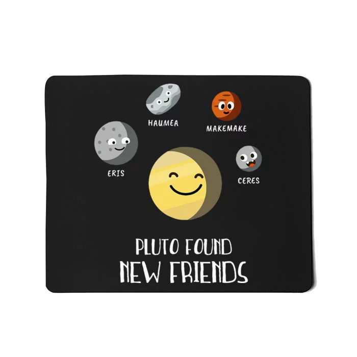 Pluto Found New Friends Dwarf Planets Astronomy Mousepad