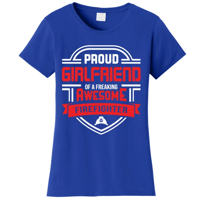 Proud Friend Of A Freaking Awesome Firefighter Gift Women's T-Shirt