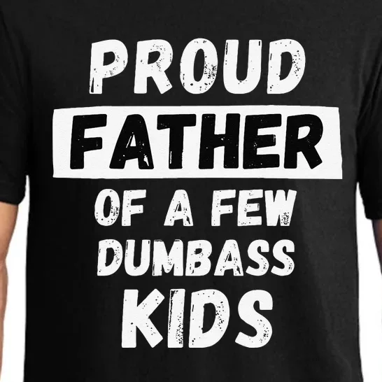 Proud Father Of A Few Funny Daddy & Dad Joke Gift Pajama Set