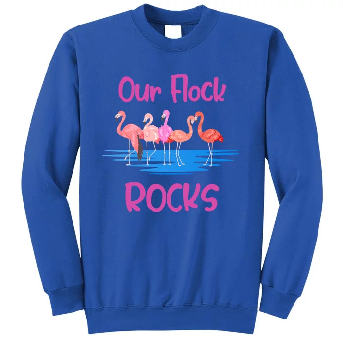 Pink Flamingo Our Flock Rocks Family Group Vacation Gift Tall Sweatshirt