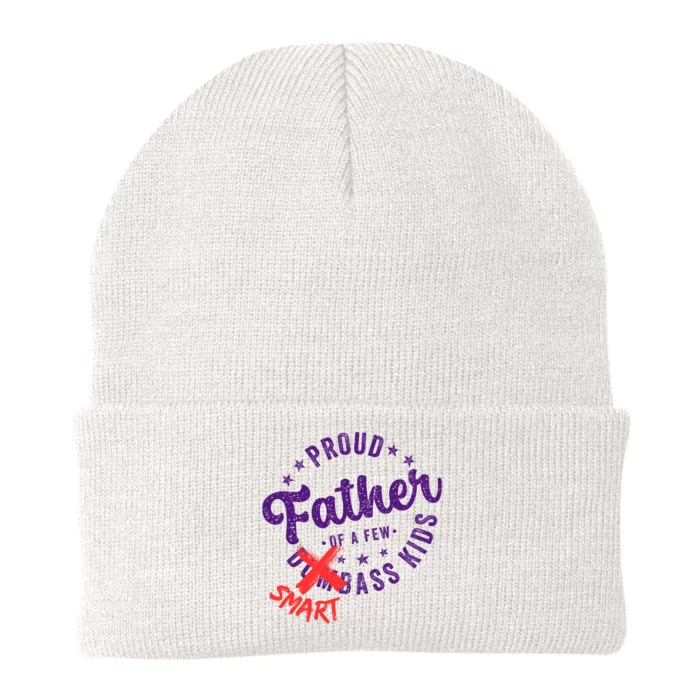 Proud Father Of A Few Dumbass Funny Fathers Day Knit Cap Winter Beanie