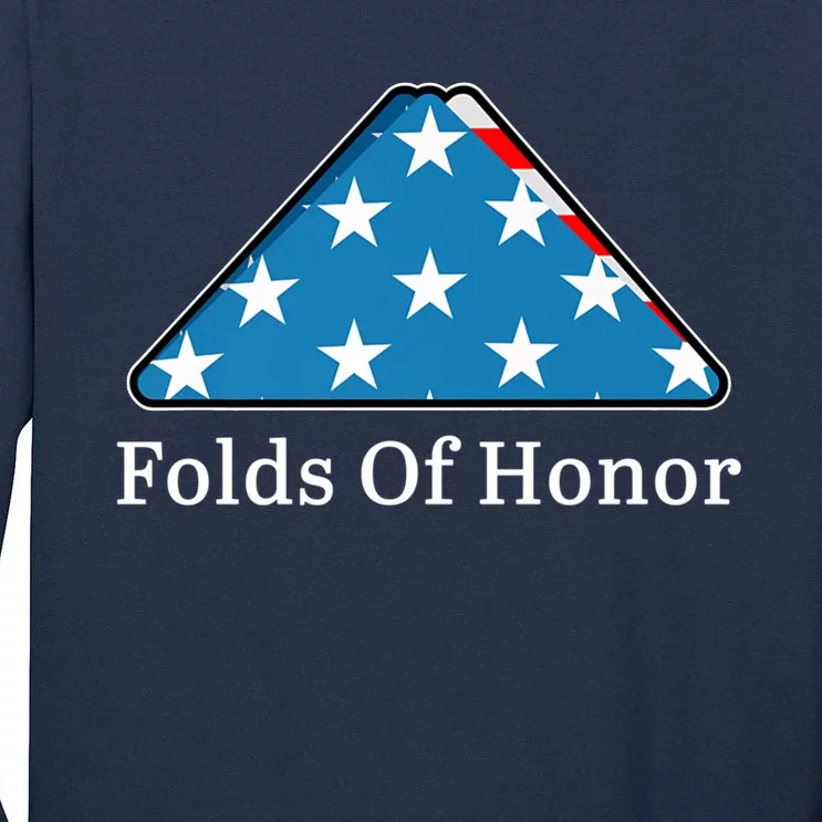 Patriotic Folds Of Honor Fallen Military First Responders Tall Long Sleeve T-Shirt