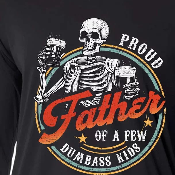 Proud Father Of A Few Dumbass Funny Dad Love Family Cooling Performance Long Sleeve Crew