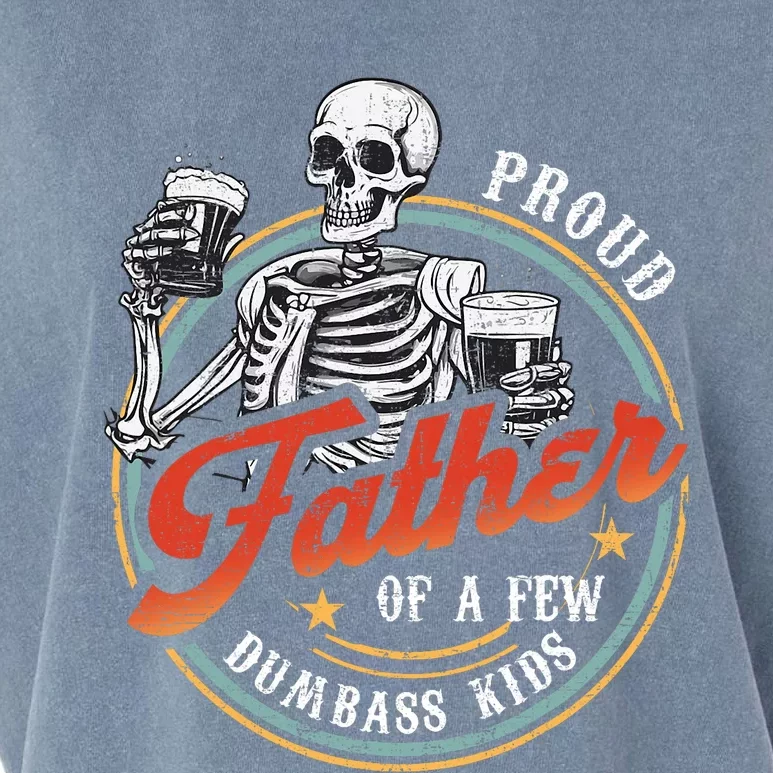 Proud Father Of A Few Dumbass Funny Dad Love Family Garment-Dyed Women's Muscle Tee