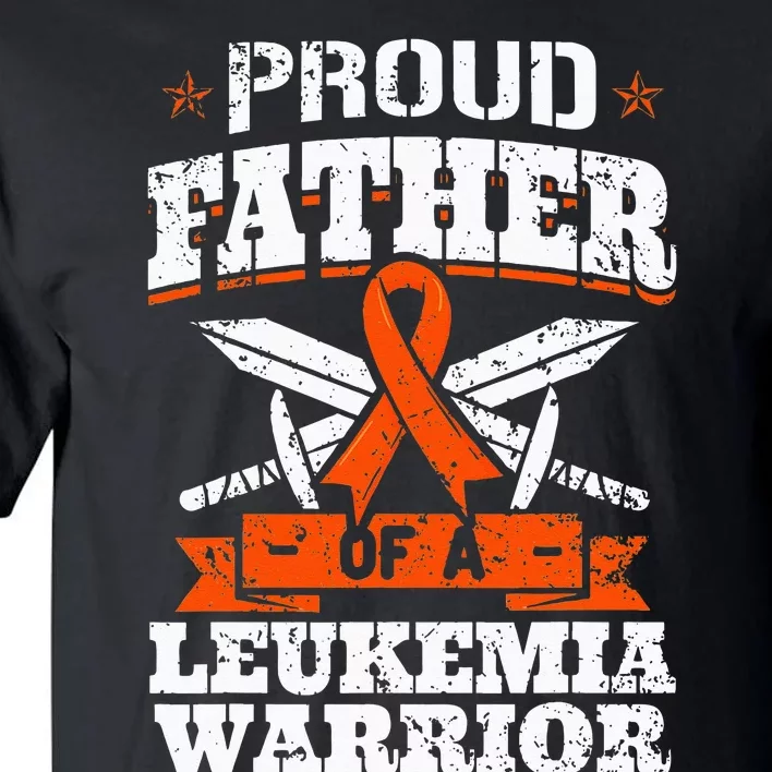 Proud Father Of A Leukemia Warrior Dad Awareness Ribbon Tall T-Shirt