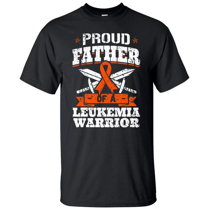 Proud Father Of A Leukemia Warrior Dad Awareness Ribbon Tall T-Shirt