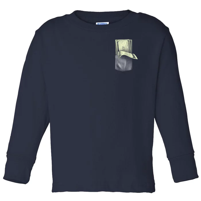 Pocket Full Of Cash Toddler Long Sleeve Shirt