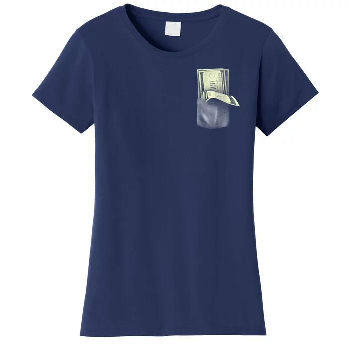 Pocket Full Of Cash Women's T-Shirt