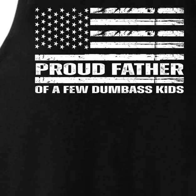 Proud Father Of A Few Dumbass Kids Usa Flag Funny Fathers Day Ladies Tri-Blend Wicking Tank