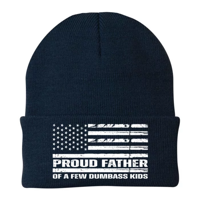 Proud Father Of A Few Dumbass Kids Usa Flag Funny Fathers Day Knit Cap Winter Beanie