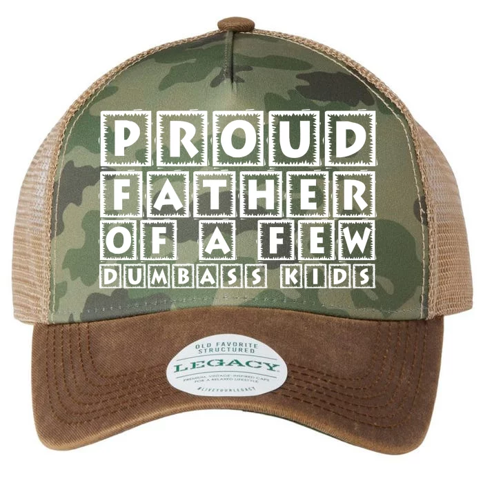 Proud Father Of A Few Dumbass Kids Funny Gift For Dad Legacy Tie Dye Trucker Hat