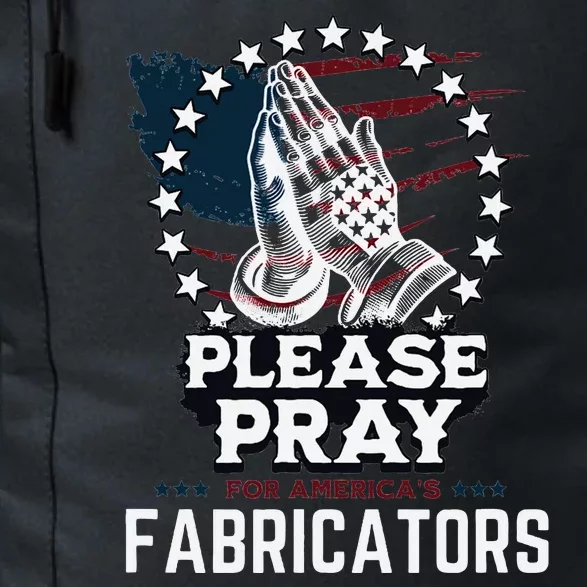 Prayers For Our Fabricators Patriotic Apparel Daily Commute Backpack