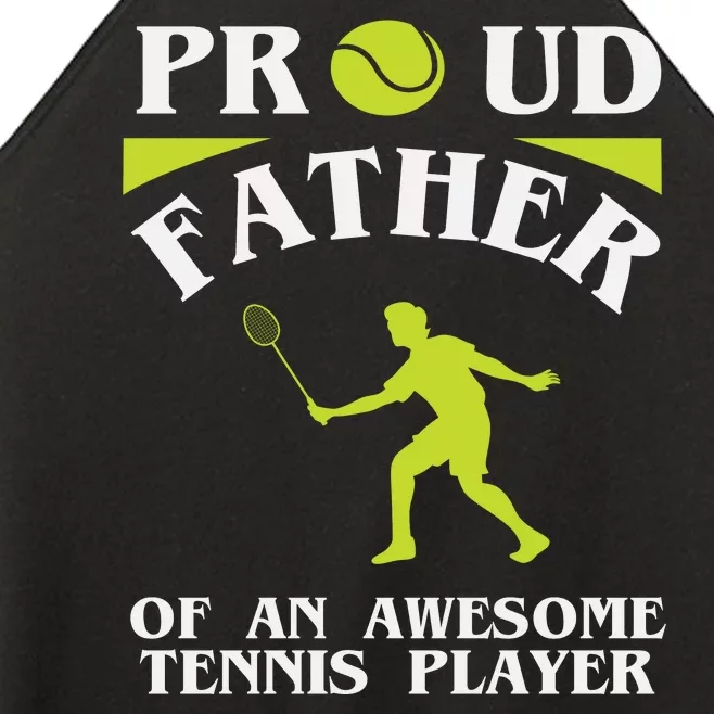 Proud Father Of An Awesome Tennis Player Women’s Perfect Tri Rocker Tank