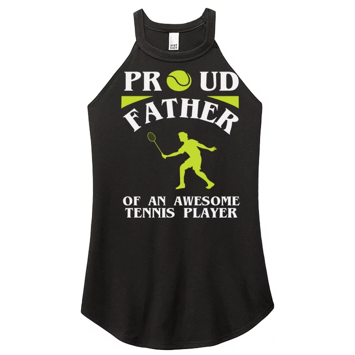 Proud Father Of An Awesome Tennis Player Women’s Perfect Tri Rocker Tank