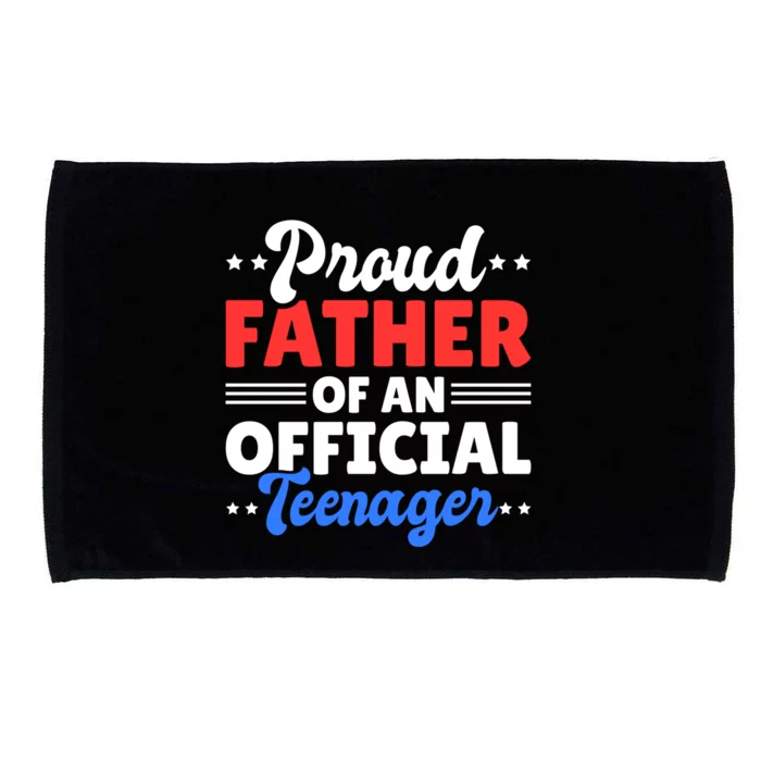 Proud Father Of A Teenager For Fathersday Gift Microfiber Hand Towel