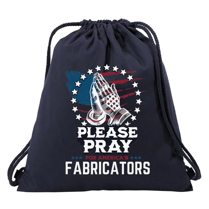 Prayers For Our Fabricators For Patriotic Apparel Collectors Drawstring Bag