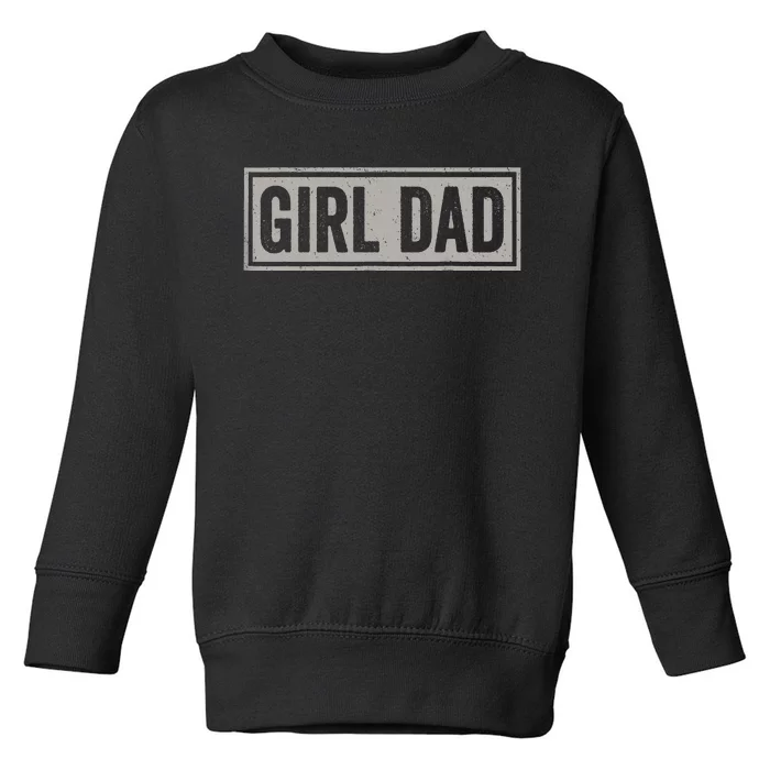 Proud Father of Fathers Day Vintage Toddler Sweatshirt