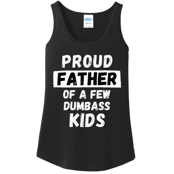 Proud Father Of A Few Funny Daddy & Dad Joke Gift Ladies Essential Tank