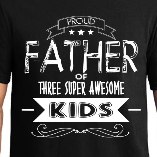 Proud Father Of 3 Super Awesome Pajama Set