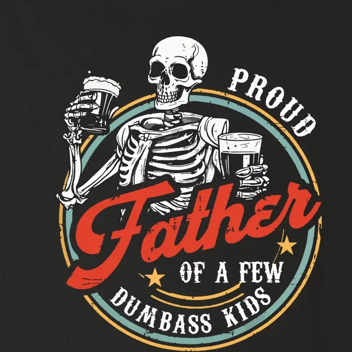 Proud Father Of A Few Dumbass Funny Dad Love Family Toddler Long Sleeve Shirt