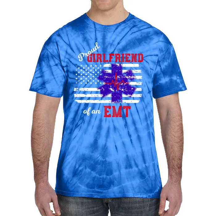 Proud Friend Of An Emt Paramedic Emt Gift Tie-Dye T-Shirt