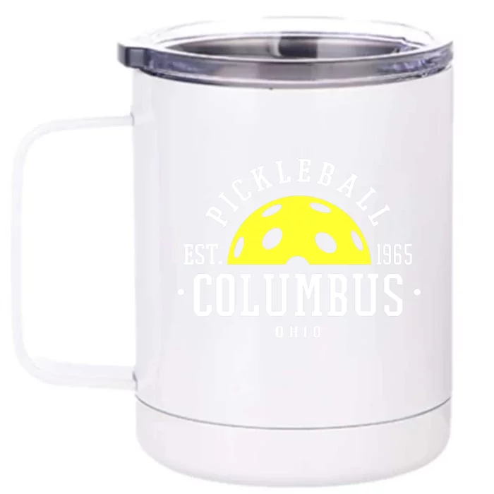 Pickleball For Pickleball Players In Columbus Ohio Yellow Front & Back 12oz Stainless Steel Tumbler Cup