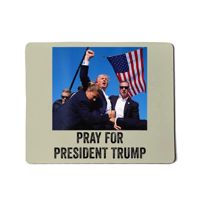 Pray For President Trump God Bless President Trump Mousepad