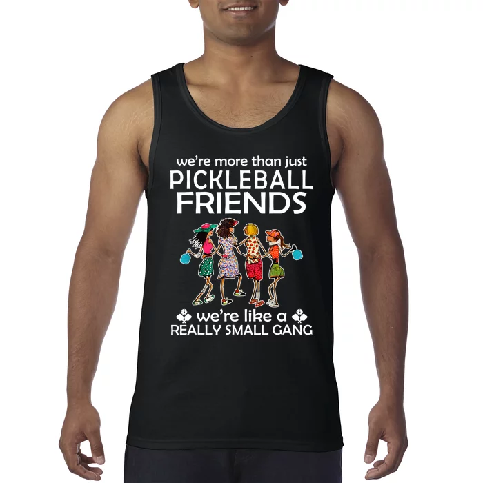 Pickleball Friends Paddleboards Really A Small Gang Enjoying Tank Top