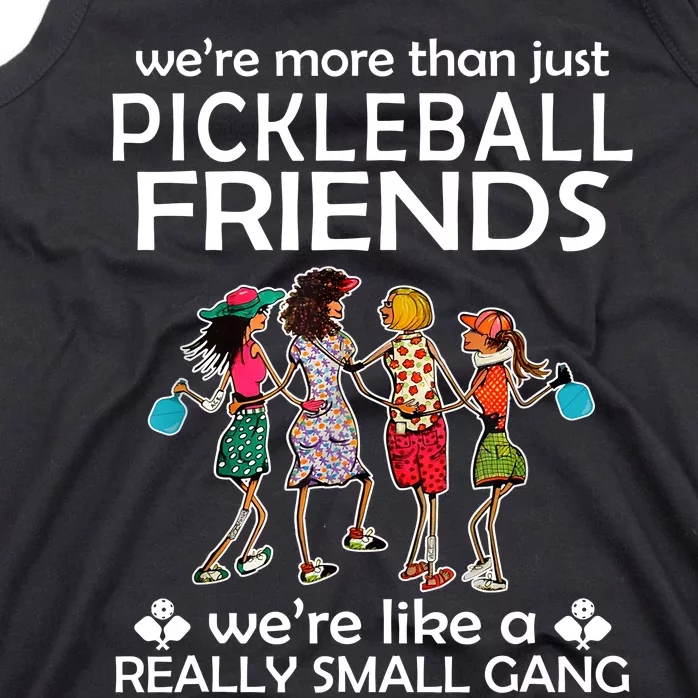 Pickleball Friends Paddleboards Really A Small Gang Enjoying Tank Top