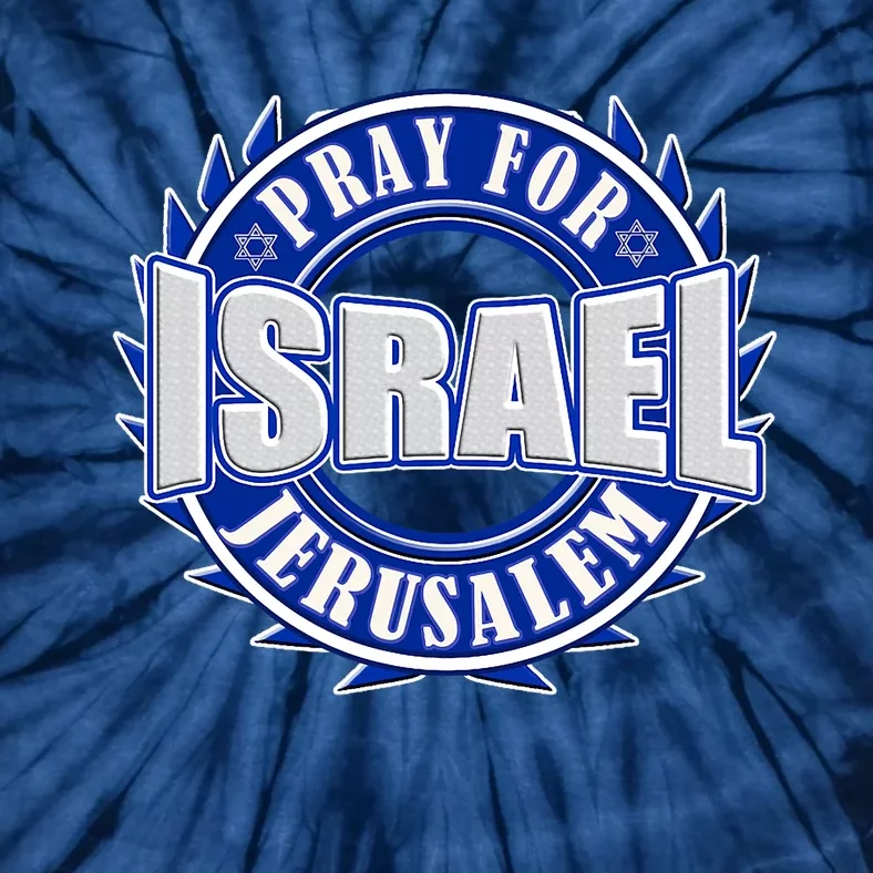 Pray For Peace Jerusalem Israel Christian Religious Tie-Dye T-Shirt