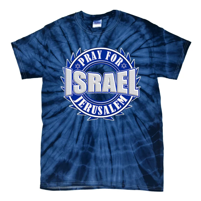 Pray For Peace Jerusalem Israel Christian Religious Tie-Dye T-Shirt