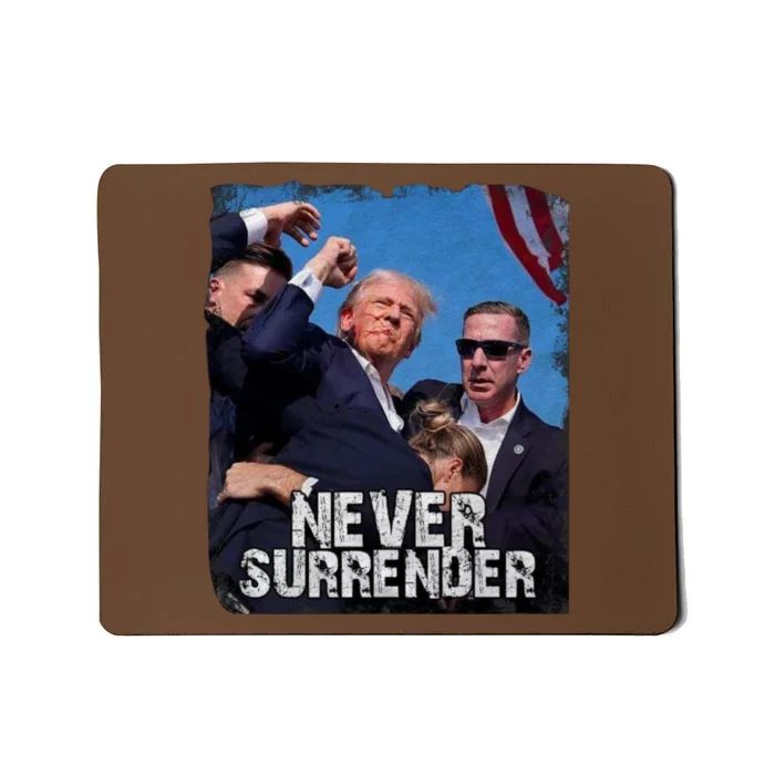 Pray For President Trump Never Surrender Mousepad