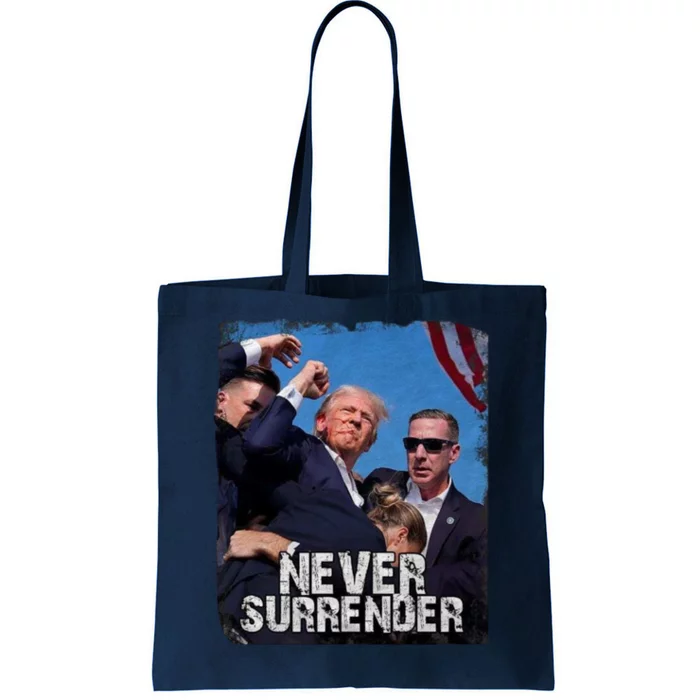 Pray For President Trump Never Surrender Tote Bag