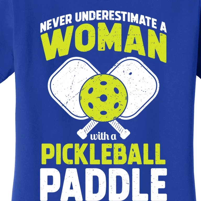 Pickleball Funny Pickleball Player Gift Meaningful Gift Women's T-Shirt