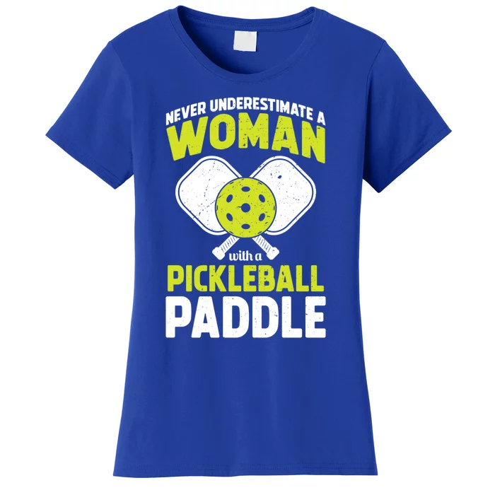 Pickleball Funny Pickleball Player Gift Meaningful Gift Women's T-Shirt