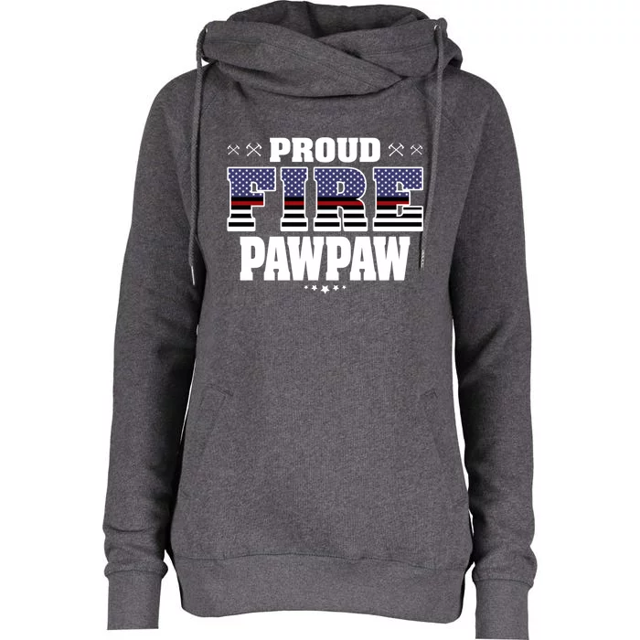 Proud Fire Pawpaw Thin Red Line Us Flag Firefighter Grandpa Gift Womens Funnel Neck Pullover Hood