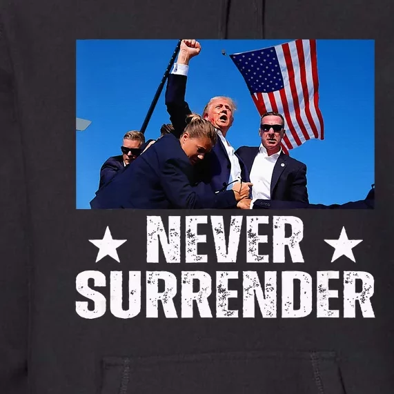 Pray For President Trump Never Surrender God Bless Trump Premium Hoodie