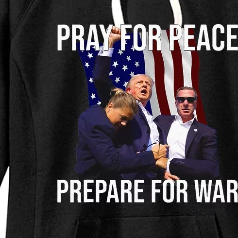 Pray For Peace Prepare For War Protrump Women's Fleece Hoodie