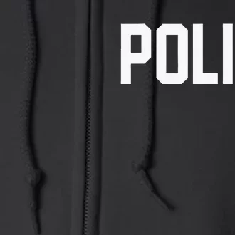 Police For Police Officer Halloween Costume Full Zip Hoodie