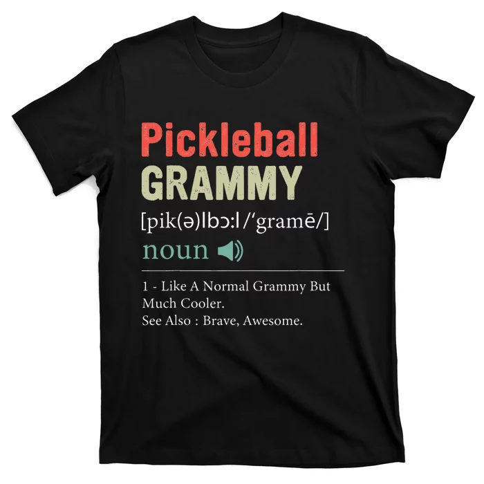 Pickleball Funny Pickleball Grammy Definition Mother's Day T-Shirt